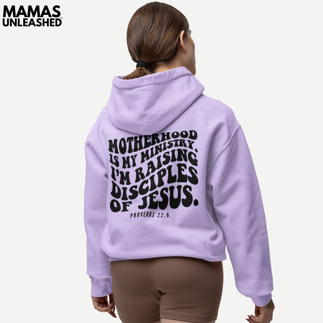 Motherhood Is My Ministry Hooded Sweatshirt