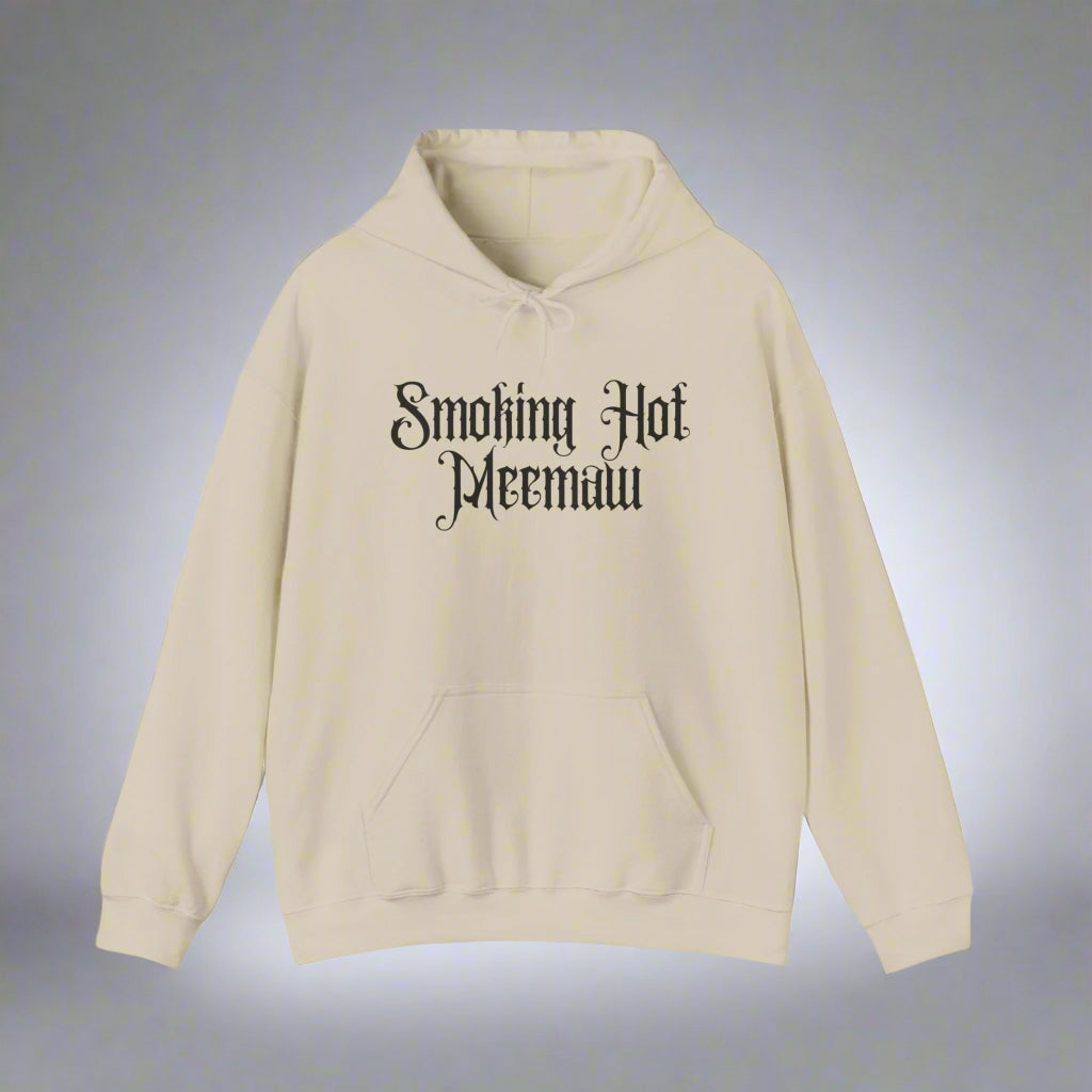 Smoking Hot Meemaw Hooded Sweatshirt