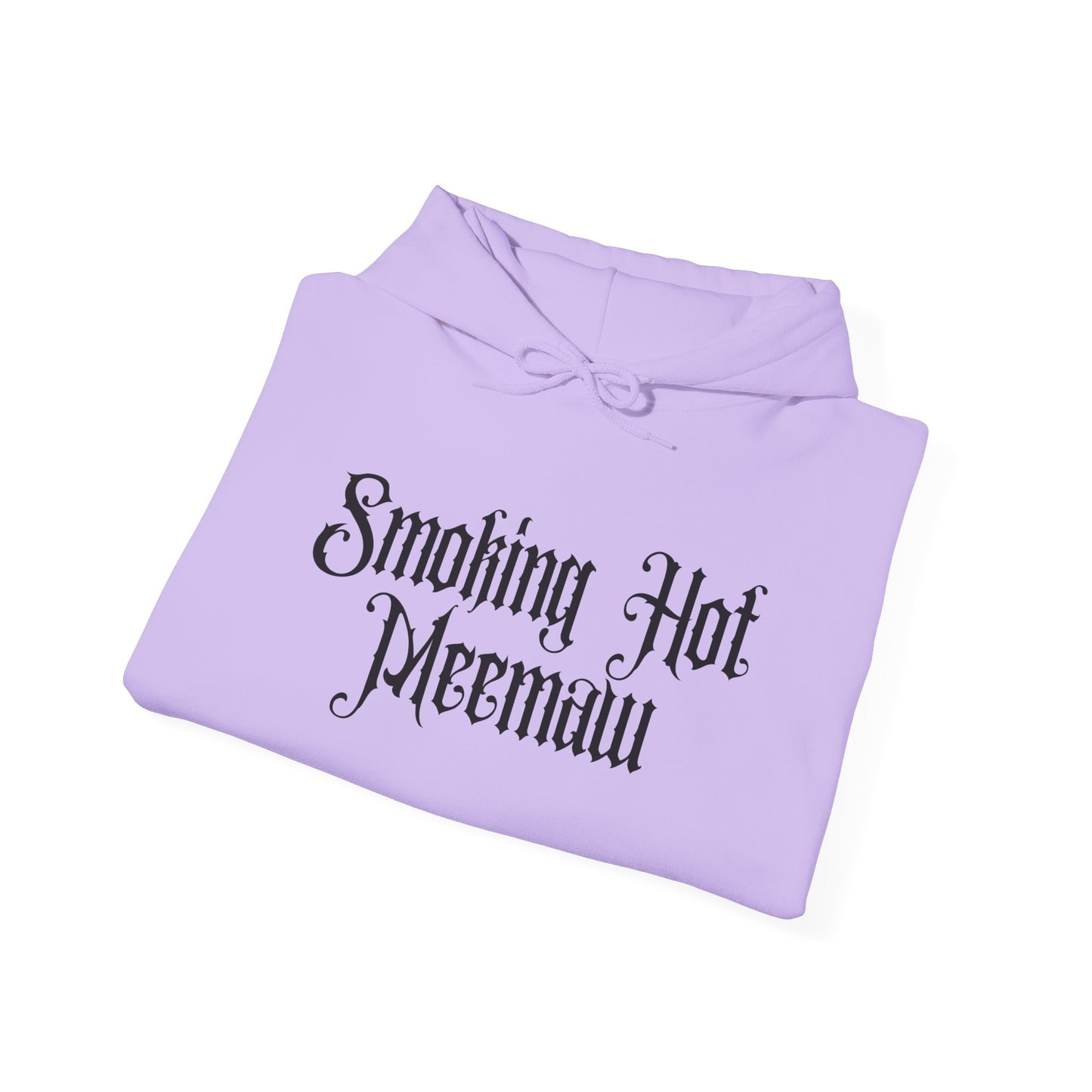 Smoking Hot Meemaw Hooded Sweatshirt