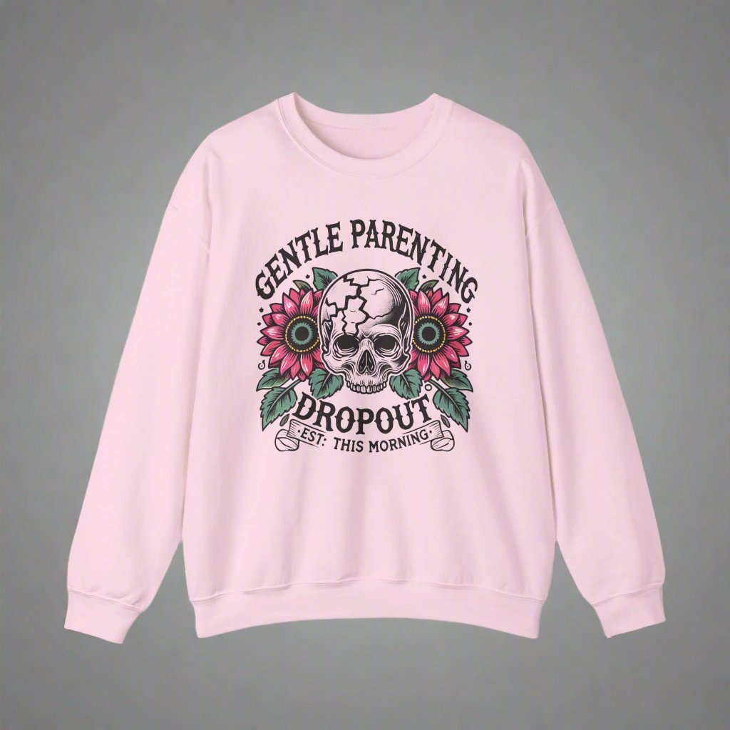 Gentle Parenting Dropout Sweatshirt