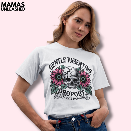 Gentle Parenting Dropout T-Shirt